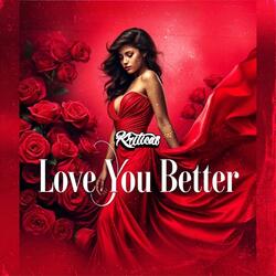 Love You Better
