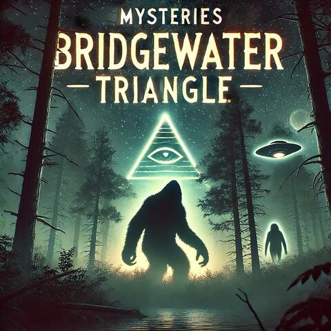Mysterious Bridgewater Triangle