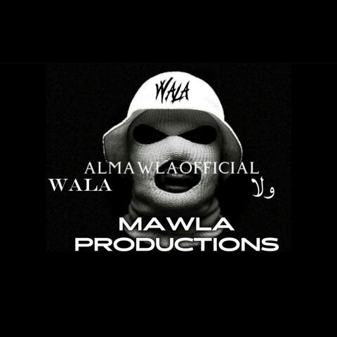 Wala | ولا (feat. Almawlaofficial)