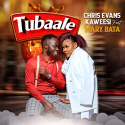 Tubaale (feat. Mary Bata)