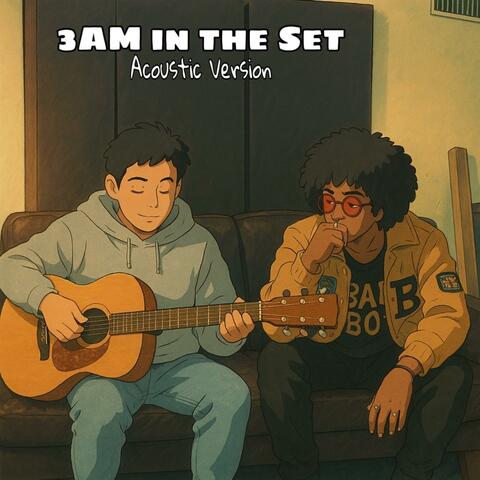 3:AM in the Set (feat. Big Daddy D) [Acoustic Version]