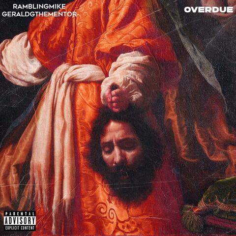 OVERDUE (feat. Gerald G The Mentor)