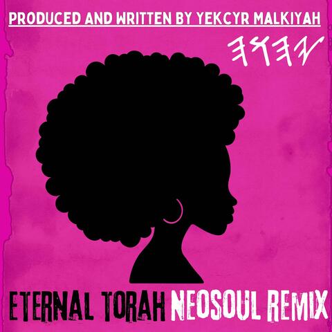 Eternal Torah (Neosoul Remix)
