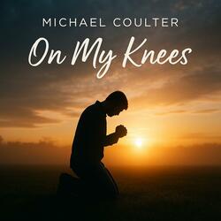 On My Knees