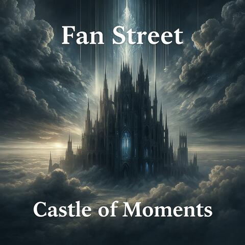 Castle of Moments