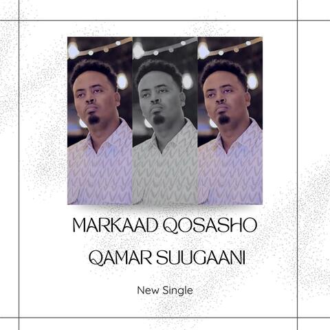 Markaad Qosashaan qoslaa