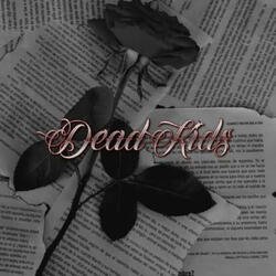 Dead Kids (feat. DJ Kadr)