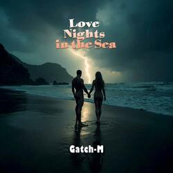 Love Nights in the Sea
