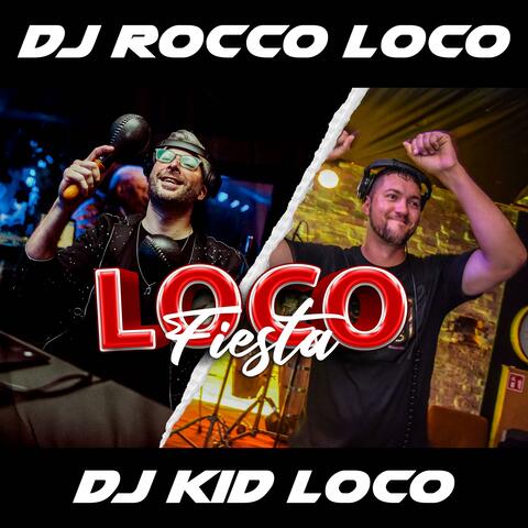 Loco Fiesta (feat. Dj Rocco Loco)
