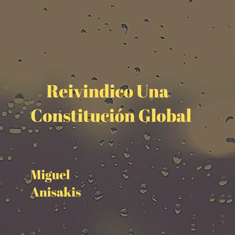 Reivindico Una Constitución Global (Special Version)
