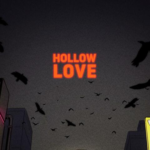 Hollow Love