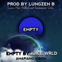 Empty (Amapiano vision)
