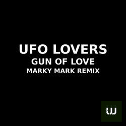 GUN OF LOVE (Marky Mark Remix)