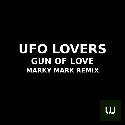 GUN OF LOVE (Marky Mark Remix)
