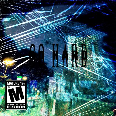 Go Hard