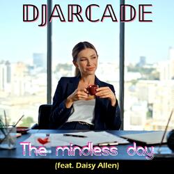 The mindless day (feat. Daisy Allen)