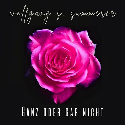 Ganz oder gar nicht