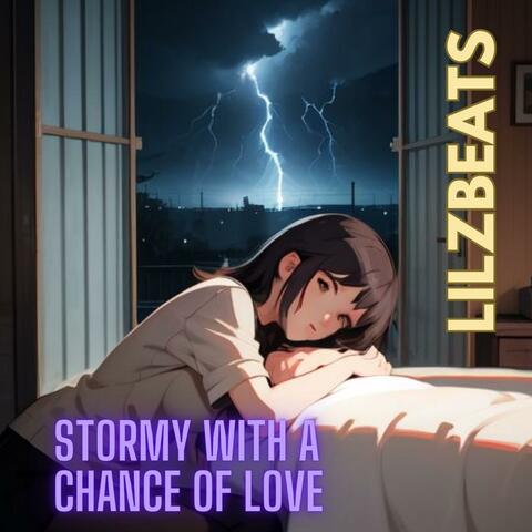 Stormy with a Chance of Love
