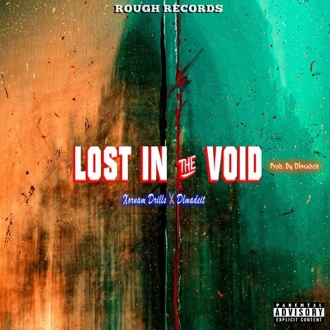 Lost in the Void (feat. Dlmadeit)