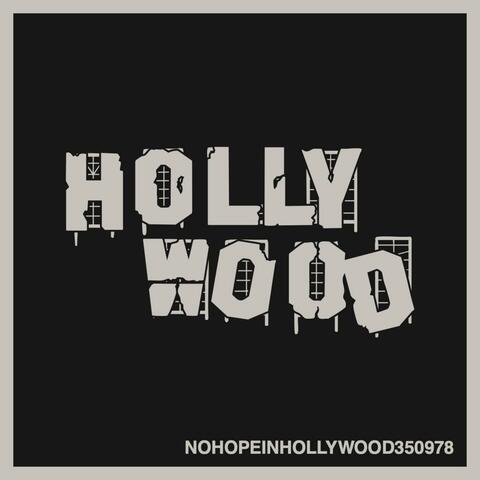 No Hope In Hollywood