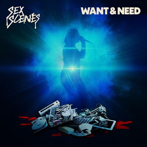 Want & Need