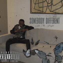 Somebody Different