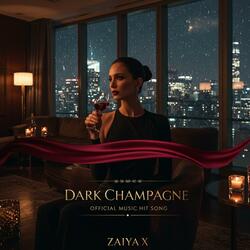 Dark Champagne (Official Music Hit Song) Sultry R&B x Jazz Hit – Love, Lust & Late-Night Vibes