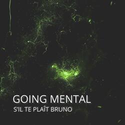 Going Mental