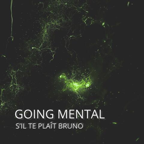 Going Mental