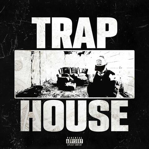traphouse!