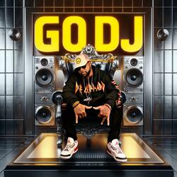 GO DJ (I'm Ya DJ) (Radio Edit)