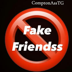 Fucca Fake Friend