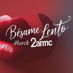 Bésame Lento