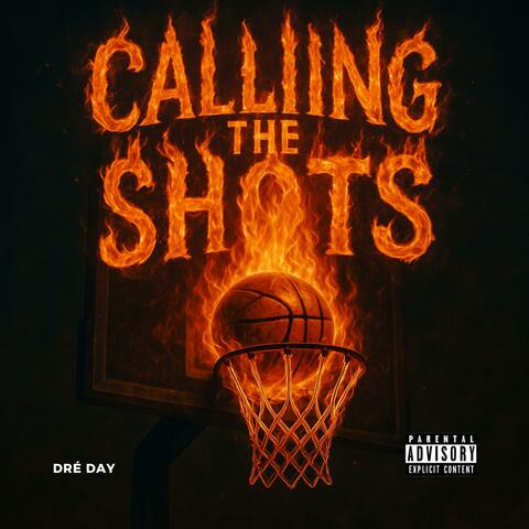 CALLING THE SHOTS