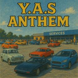 Y.A.S ANTHEM