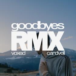 goodbyes - Voxed rmx (feat. Voxed)