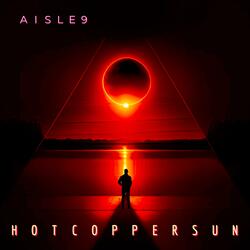 Hot Copper Sun