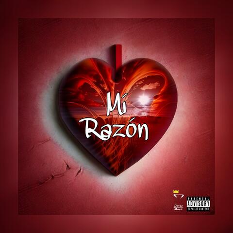 Mí Razón (My Reason)