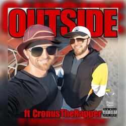 Outside (feat. CronusTheRapper)