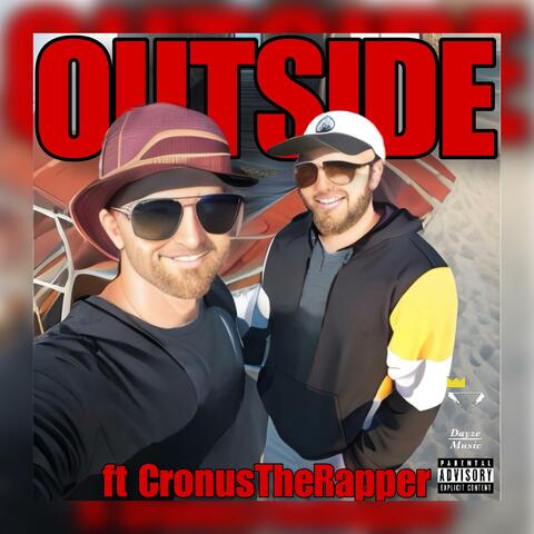 Outside (feat. CronusTheRapper)