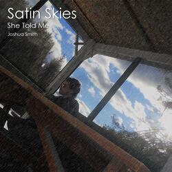 Satin Skies