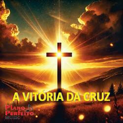 A Vitória da Cruz