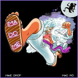 IMA DO ME (feat. Mac Ro)