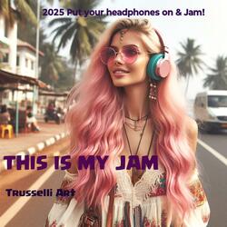 THIS IS MY JAM