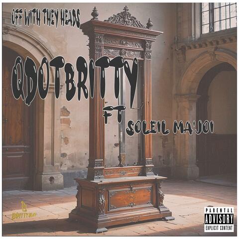 Off With They Heads (feat. Soleil Ma'Joi)
