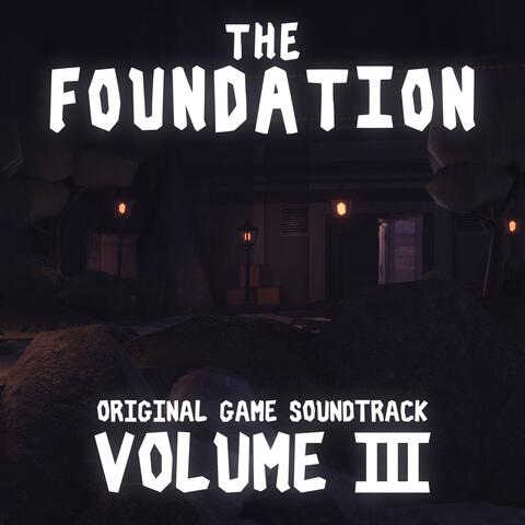 The Foundation (Original Game Soundtrack), Vol. 3