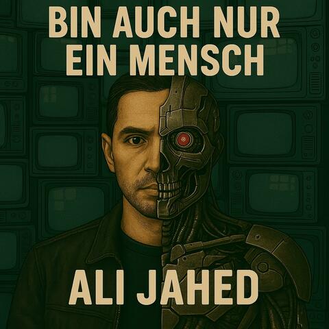Bin auch nur ein Mensch (AI  Version)