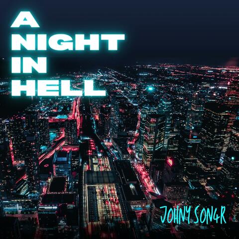 A NIGHT IN HELL