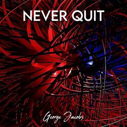 Never Quit