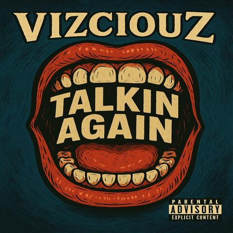 Talkin Again